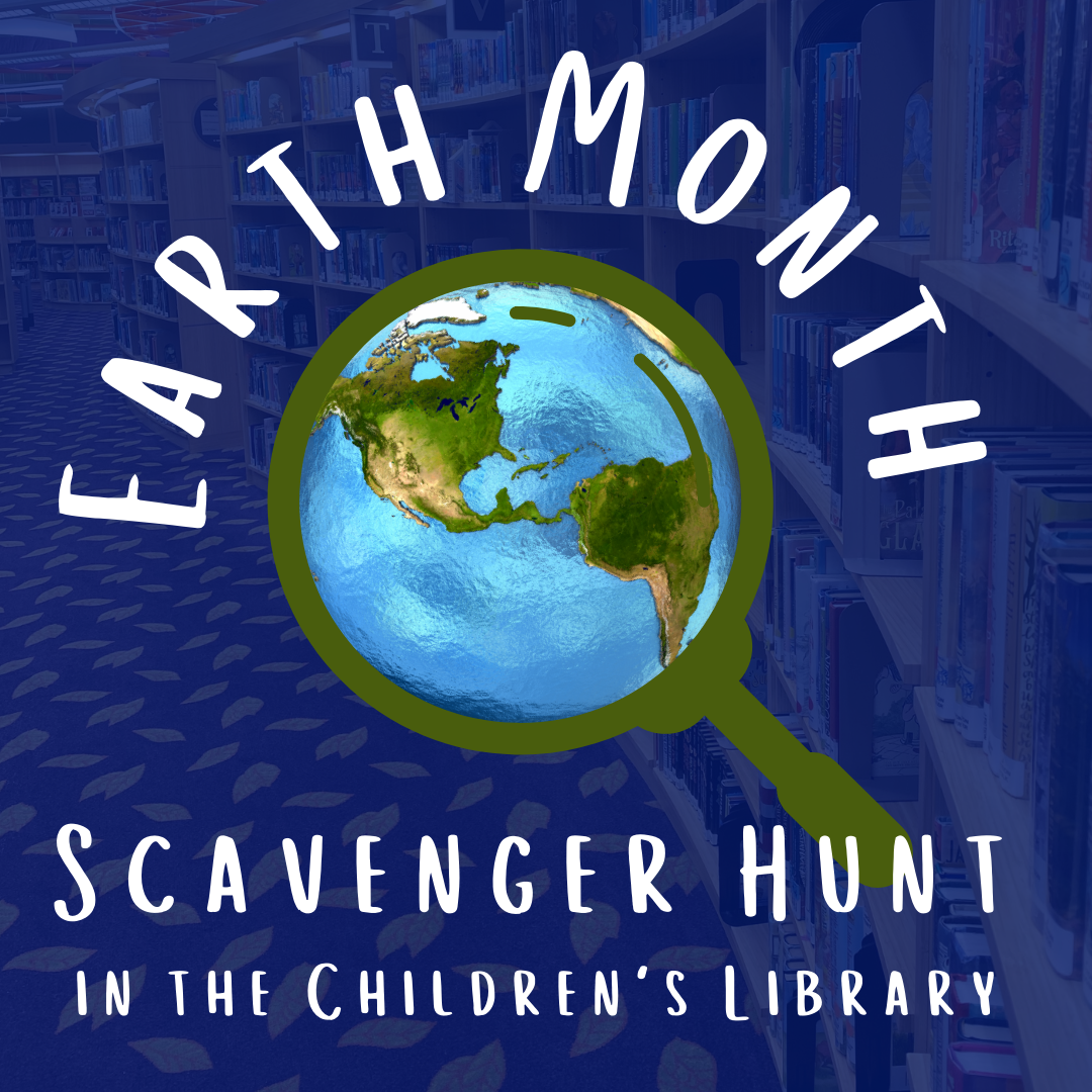 Earth Month Scavenger Hunt in the Children's Library image