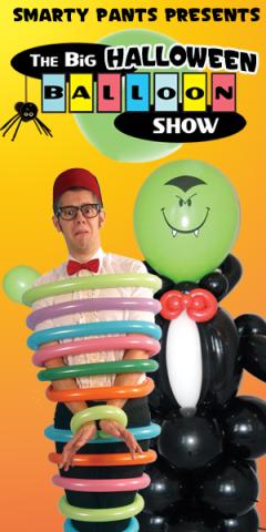 Smarty Pants Big Halloween Balloon Show