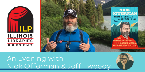 Illinois Libraries Present: An Evening with Nick Offerman and Jeff Tweedy event image with author and book covers