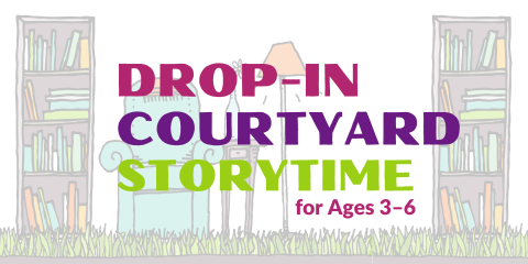 Image of "Drop-in Courtyard Storytime"