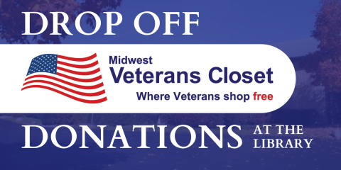Drop off Midwest Veterans Closet Donations at the Library image