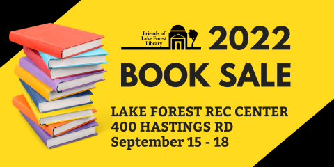Image of "Friends of the Lake Forest Library Fall Book Sale in the Lake Forest Library Foyer"