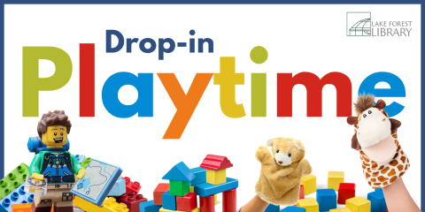 image of Drop-in Playtime with multi colored time in primary colors with imagery of LEGOS, blocks, and puppets