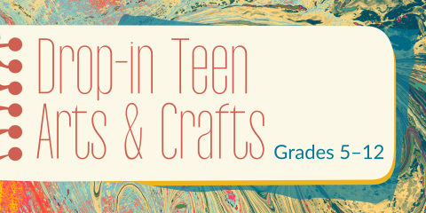 image of "Drop-in Teen Arts & Crafts"