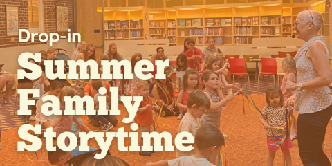 image of "Drop-in Summer Family Storytime"