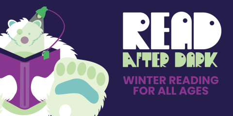 image of "Read After Dark: Winter Reading for All Ages"