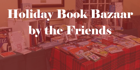 image of "Holiday Book Bazaar by the Friends"