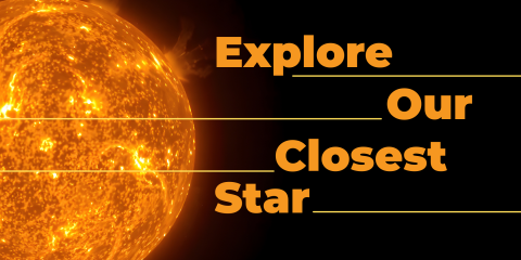 image of "Explore Our Closest Star"