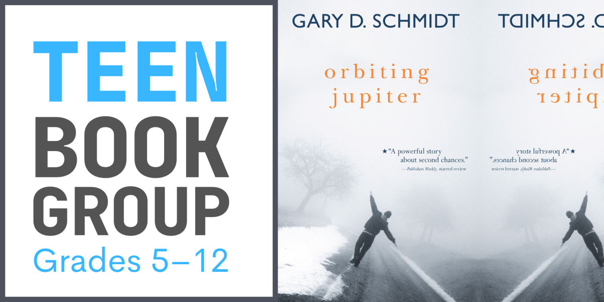 Teen Book Group: Grades 5-12 featuring Orbiting Jupiter event image