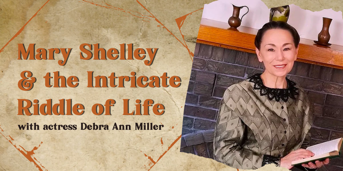 image of "Mary Shelley & the Intricate Riddle of Life"