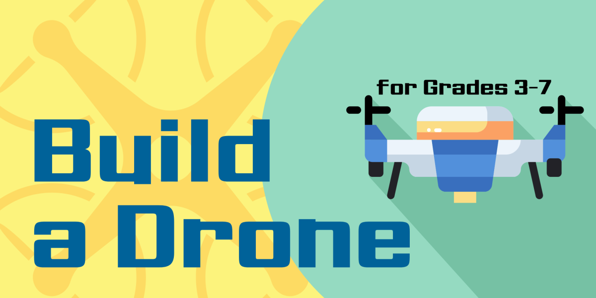 image of "Build a Drone for Grades 3–7"