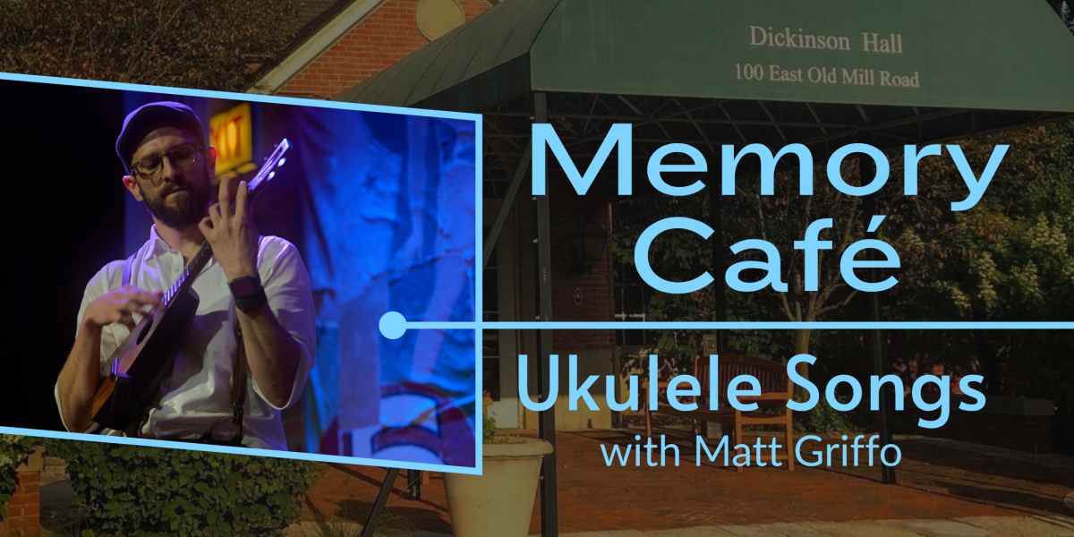 image of "Memory Café at Dickinson Hall"