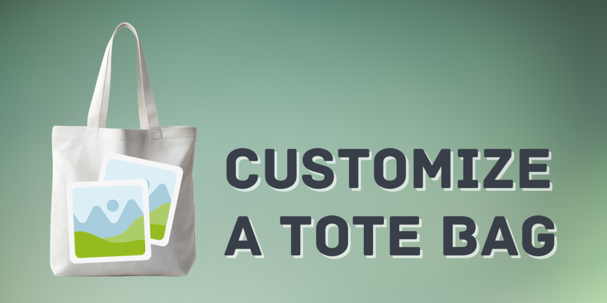 image of "Customize a Tote Bag"