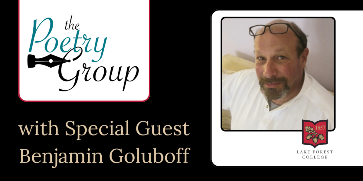 image of "The Poetry Group: Benjamin Goluboff"