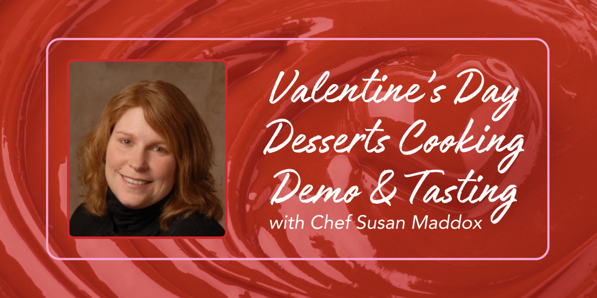 image of "Valentine's Day Dessert Cooking Demo & Tasting"