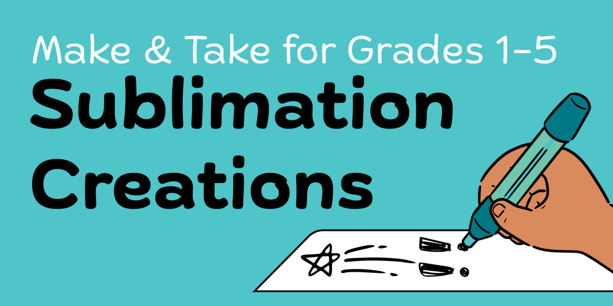image of "Make & Take for Grades 1–5: Sublimation Creations"