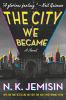 The City We Became cover